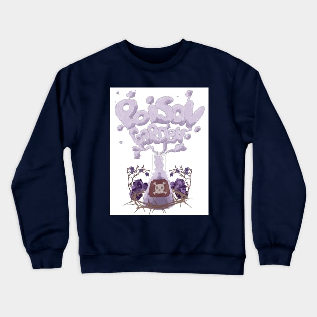 Poisonous Crewneck Sweatshirt by SaganPie